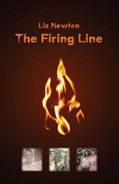 The Firing Line: a memoir of family ablaze
