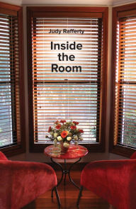 Title: Inside the Room, Author: Judy Rafferty