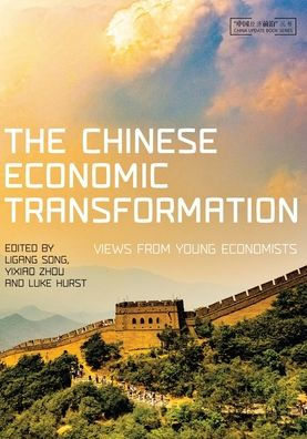 The Chinese Economic Transformation: Views from Young Economists
