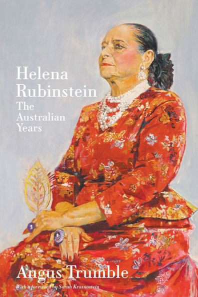 Helena Rubinstein: The Australian Years