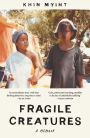 Fragile Creatures: A Memoir