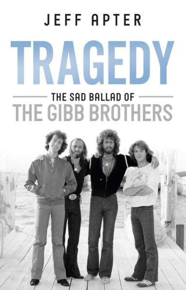 Tragedy: The Sad Ballad of The Gibb Brothers