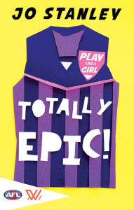 Title: Totally Epic!, Author: Jo Stanley