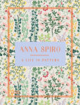 Alternative view 1 of Anna Spiro: A Life in Pattern