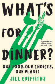 Title: What's for Dinner?, Author: Jill Griffiths