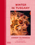 Alternative view 1 of Winter in Tuscany: Cozy Recipes and the Quanto Basta Way