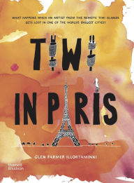 Title: Tiwi in Paris, Author: Glen Farmer Illortaminni