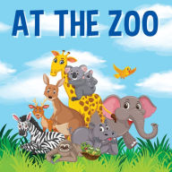 Title: At the Zoo, Author: New Holland Publishers