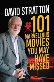 Title: 101 Marvellous Movies You May Have Missed, Author: David Stratton