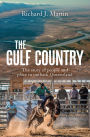 The Gulf Country: The Story of People and Place in Outback Queensland