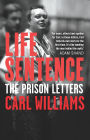 Life Sentence: My Last Eighteen Months