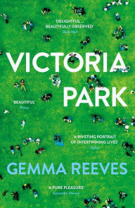 Title: Victoria Park, Author: Gemma Reeves