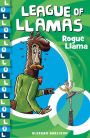 Rogue Llama (League of Llamas Series #4)