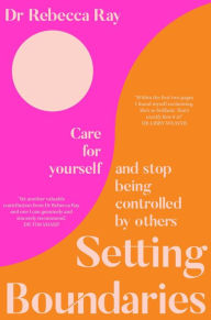 Epub free english Setting Boundaries: Care for Yourself and Stop Being Controlled by Others English version