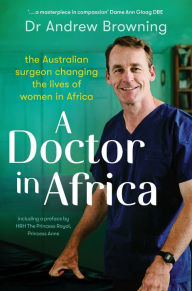 Title: A Doctor in Africa, Author: Andrew Browning