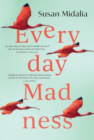 Title: Everyday Madness, Author: Susan Midalia
