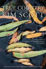 Title: True Country, Author: Kim Scott