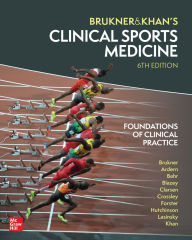 Title: Clinical Sports Medicine: Foundations of Clinical Practice, 6th Edition, Author: Peter Brukner