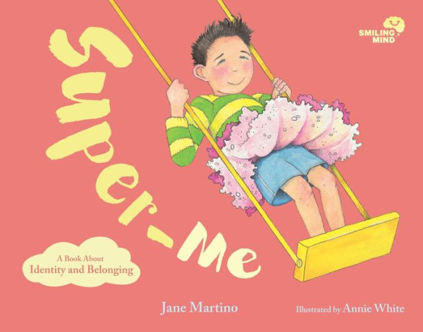 Super-Me: A Book About Identity and Belonging