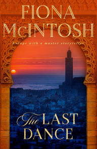 Download ebooks to ipad The Last Dance by Fiona McIntosh 9781761042409