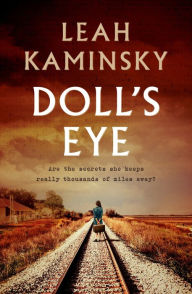 Title: Doll's Eye, Author: Leah Kaminsky