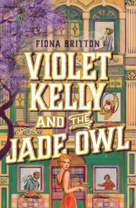 Books download itunes free Violet Kelly and the Jade Owl DJVU CHM English version