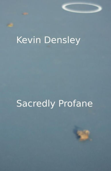 Sacredly Profane