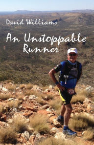 Title: An Unstoppable Runner, Author: David Williams