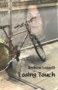Title: Losing Touch, Author: Andrew Leggett