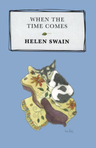 Title: When the Time Comes, Author: Helen Swain