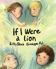 Title: If I Were A Lion, Author: Kitty Black