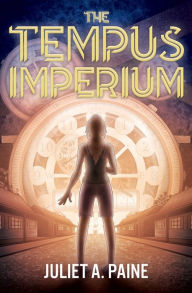 Title: The Tempus Imperium, Author: Juliet A. Paine