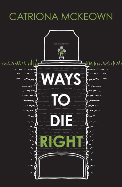 Ways to Die Right