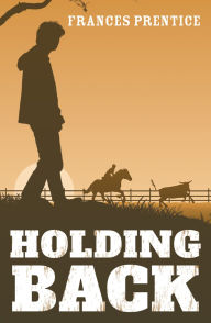 Title: Holding Back, Author: Frances Prentice