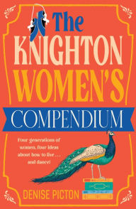 Title: The Knighton Women's Compendium, Author: Denise Picton