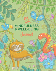 Title: My Mindfulness & Well-being Journal, Author: Yale Mercieca