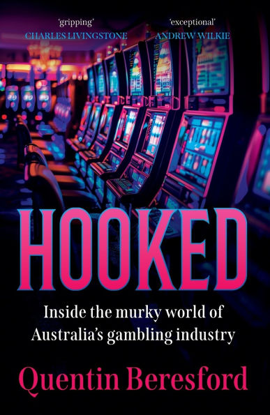Hooked: Inside the murky world of Australia's gambling industry