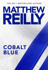 Ebook free download for android Cobalt Blue by Matthew Reilly