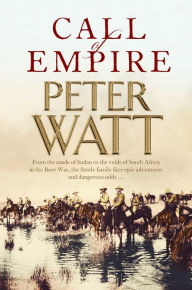 Title: Call of Empire: Colonial Series Book 5, Author: Peter Watt