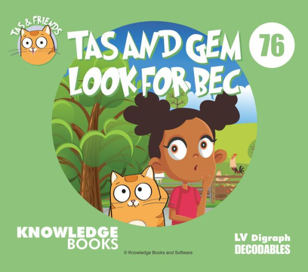 Tas and Gem Look for Bec: Book 76