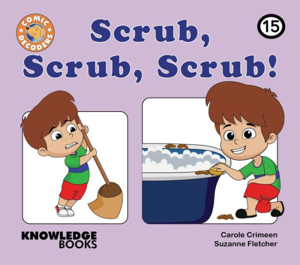 Scrub, Scrub, Scrub!: Book 15