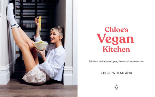 Chloe's Vegan Kitchen: 90 fresh and easy recipes, from cookies to curries