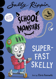 Title: Super-Fast Skelly: School of Monsters, Author: Sally Rippin