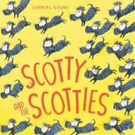 Title: Scotty and the Scotties, Author: Gabriel Evans