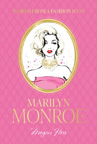 Download books on kindle for free Words from a Fashion Icon: Marilyn Monroe 9781761451355 (English literature)