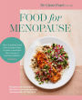 Food for Menopause: Recipes and nutritional advice for perimenopause, menopause and beyond