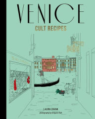 Title: Venice Cult Recipes (mini), Author: Laura Zavan