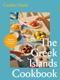 Ebooks kostenlos downloaden ohne anmeldung deutsch The Greek Islands Cookbook: Simple sun-kissed recipes (English literature)