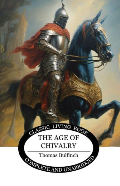 The Age of Chivalry