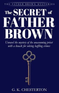 Title: The Secret of Father Brown, Author: G. K. Chesterton
